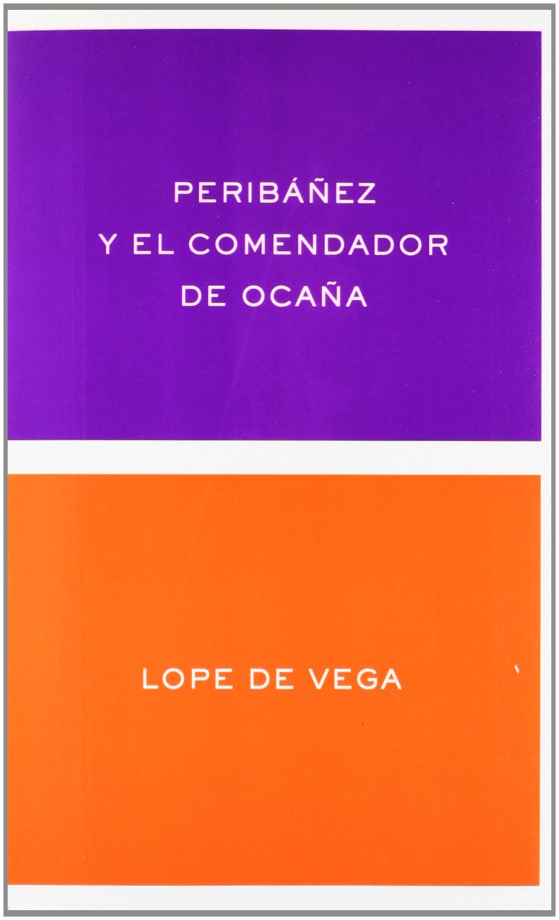 Peribáñez y el comendador de Ocaña book