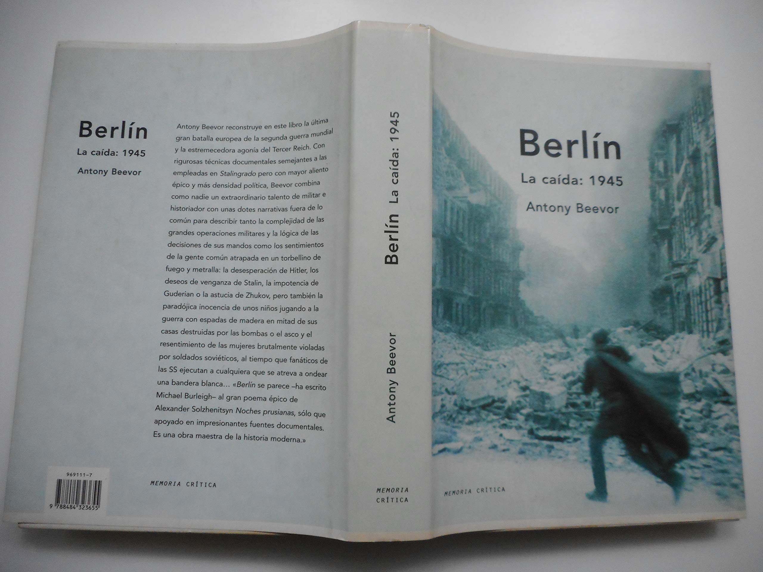 Berlín : la caída, 1945 (Memoria Crítica, Band 1) Books