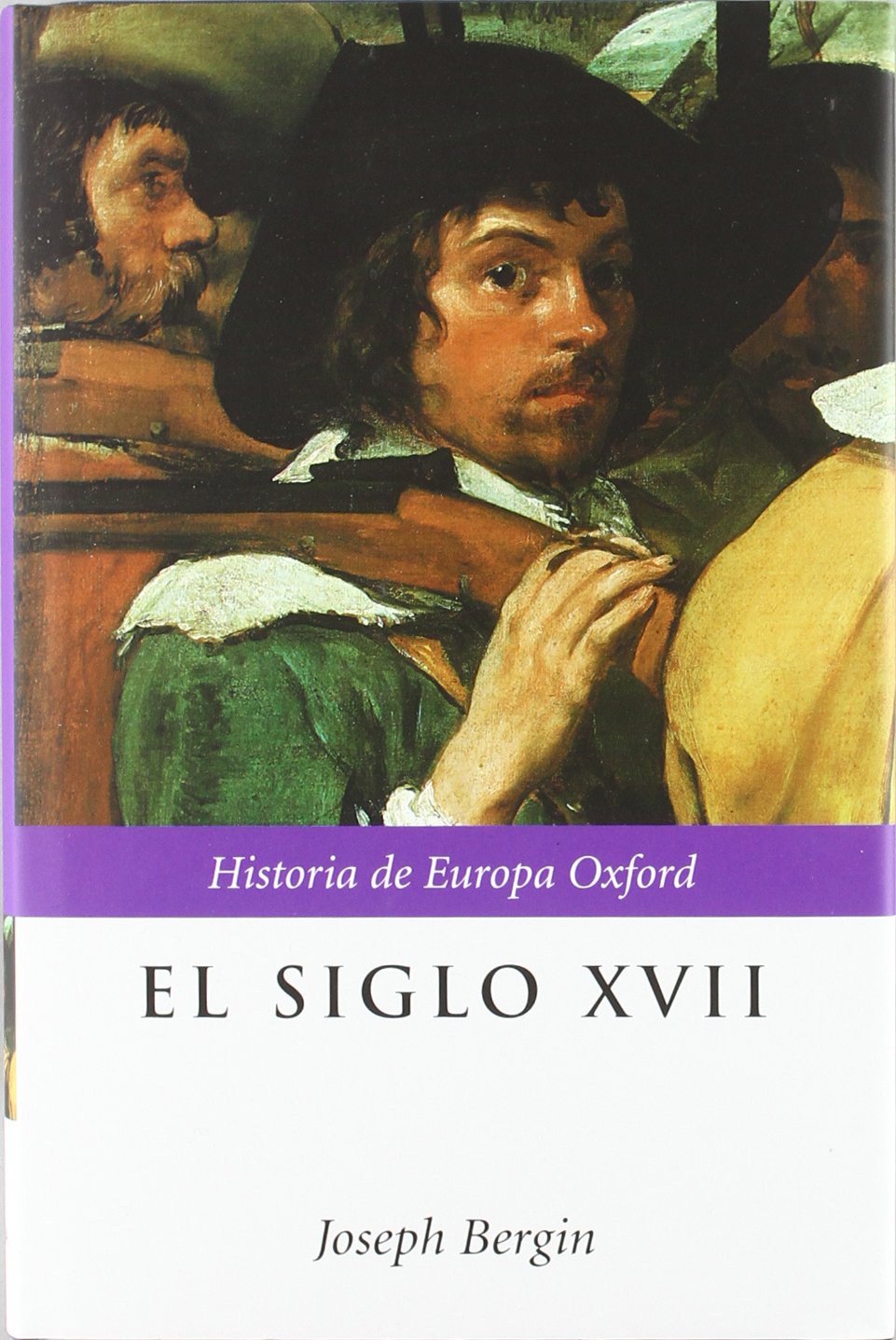 El siglo XVII : Europa, 1598-1715 Books