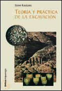 Teoría y práctica de la excavación (Crítica/Arqueología, Band 1) Books