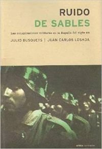 Ruido de sables. Las conspiraciones militares (ZAPPC) Books