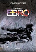 La batalla del Ebro (Contrastes, Band 1) Books