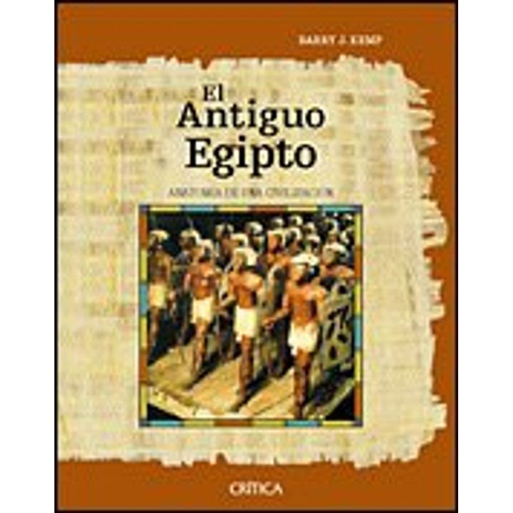 El Antiguo Egipto : historia de una civilización: Anatomía de una civilización Books