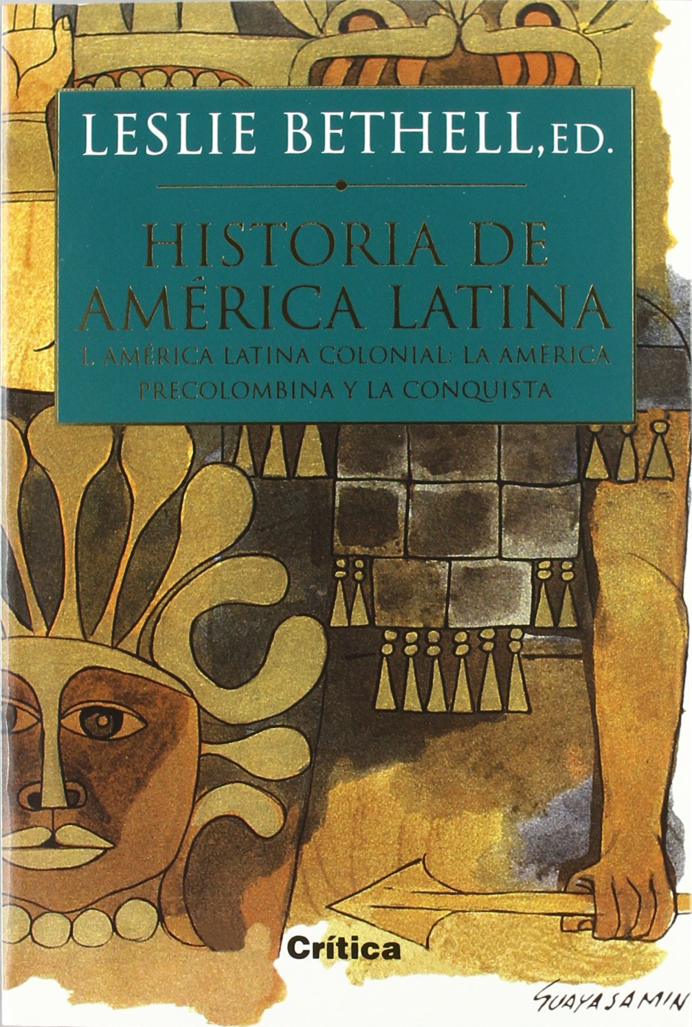 América Latina colonial : la América precolombina y la conquista Social Sciences