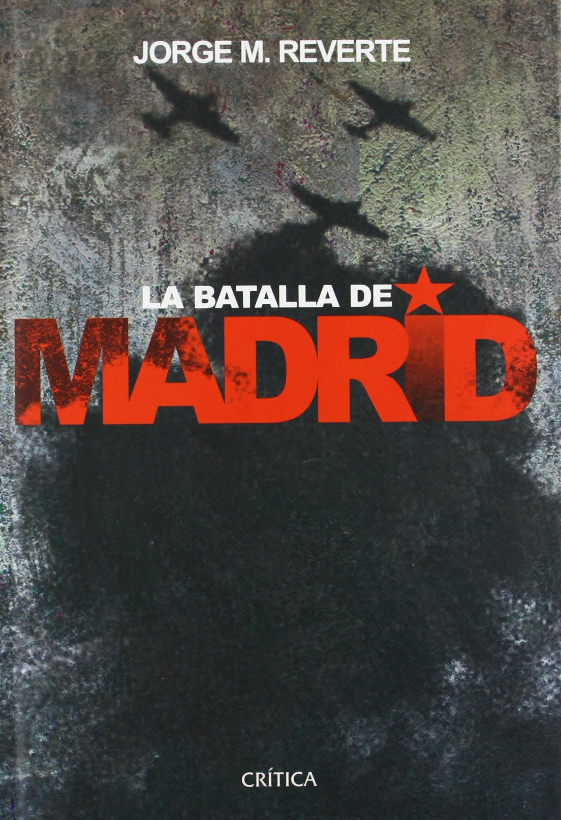 La batalla de Madrid (Contrastes, Band 1) Books