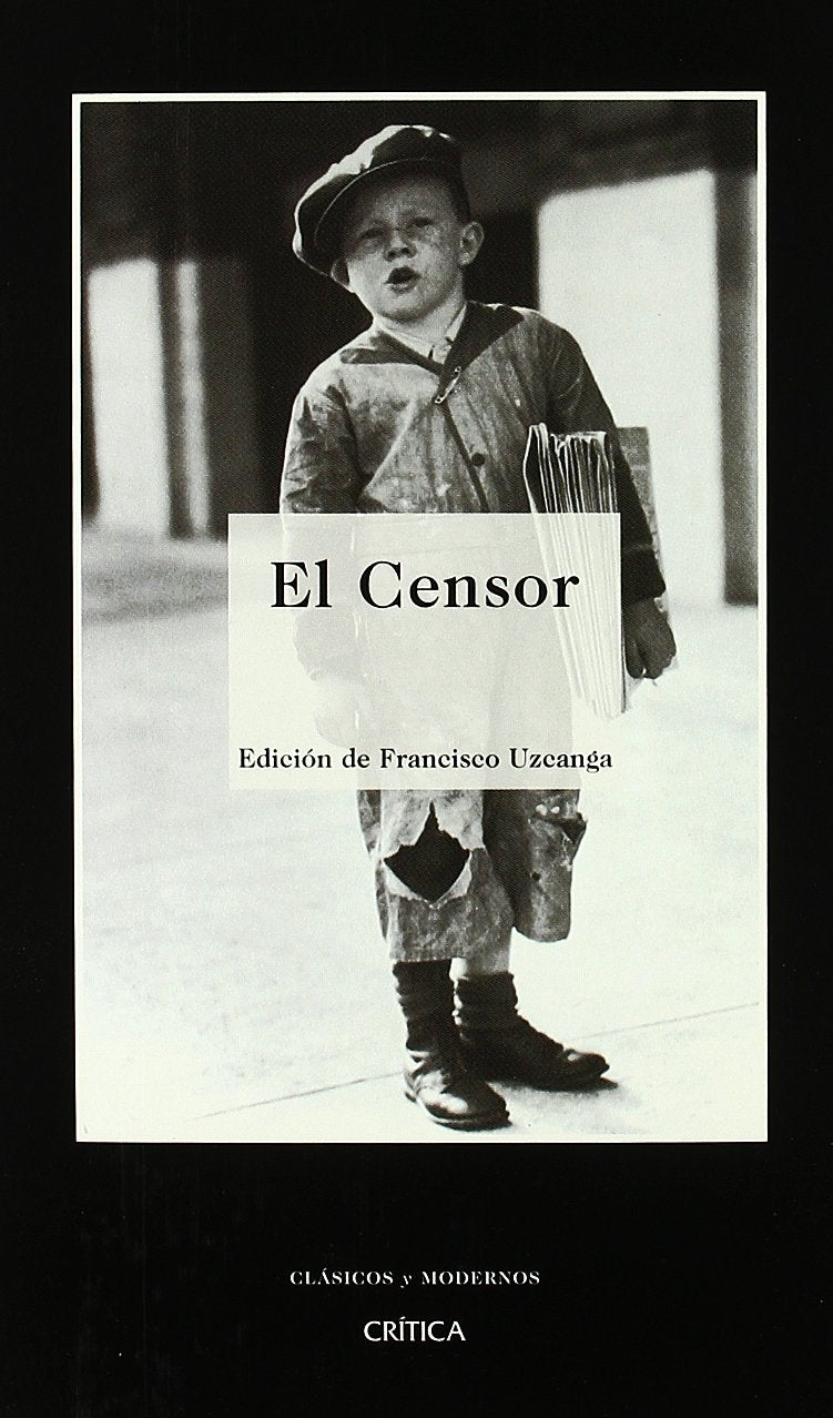 El Censor (Clásicos y Modernos, Band 1) Books