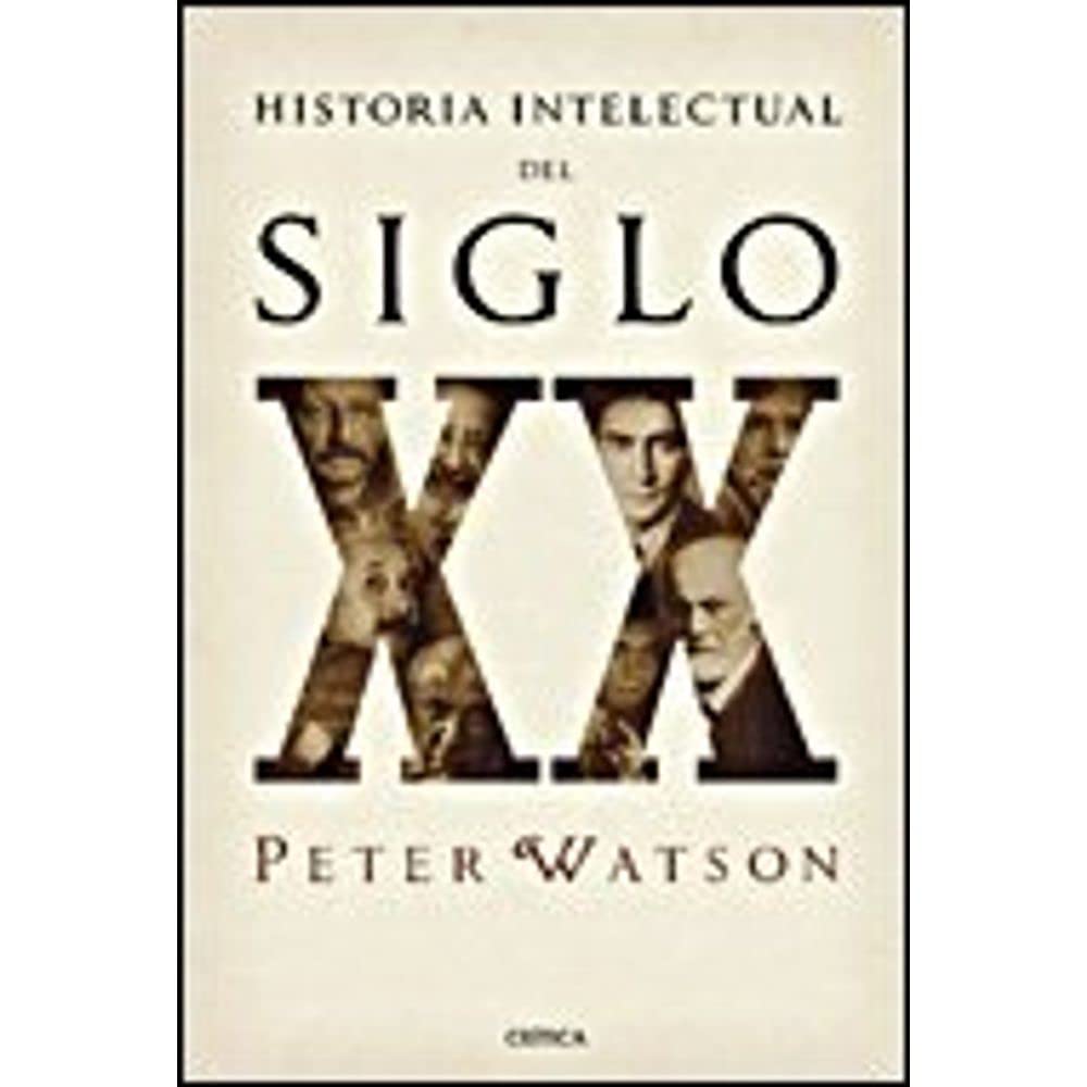 Historia intelectual del siglo XX (Serie Mayor, Band 1) Books