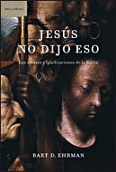 Jesús no dijo eso: Los errores y falsificaciones de la Biblia (Ares y Mares, Band 1) Books