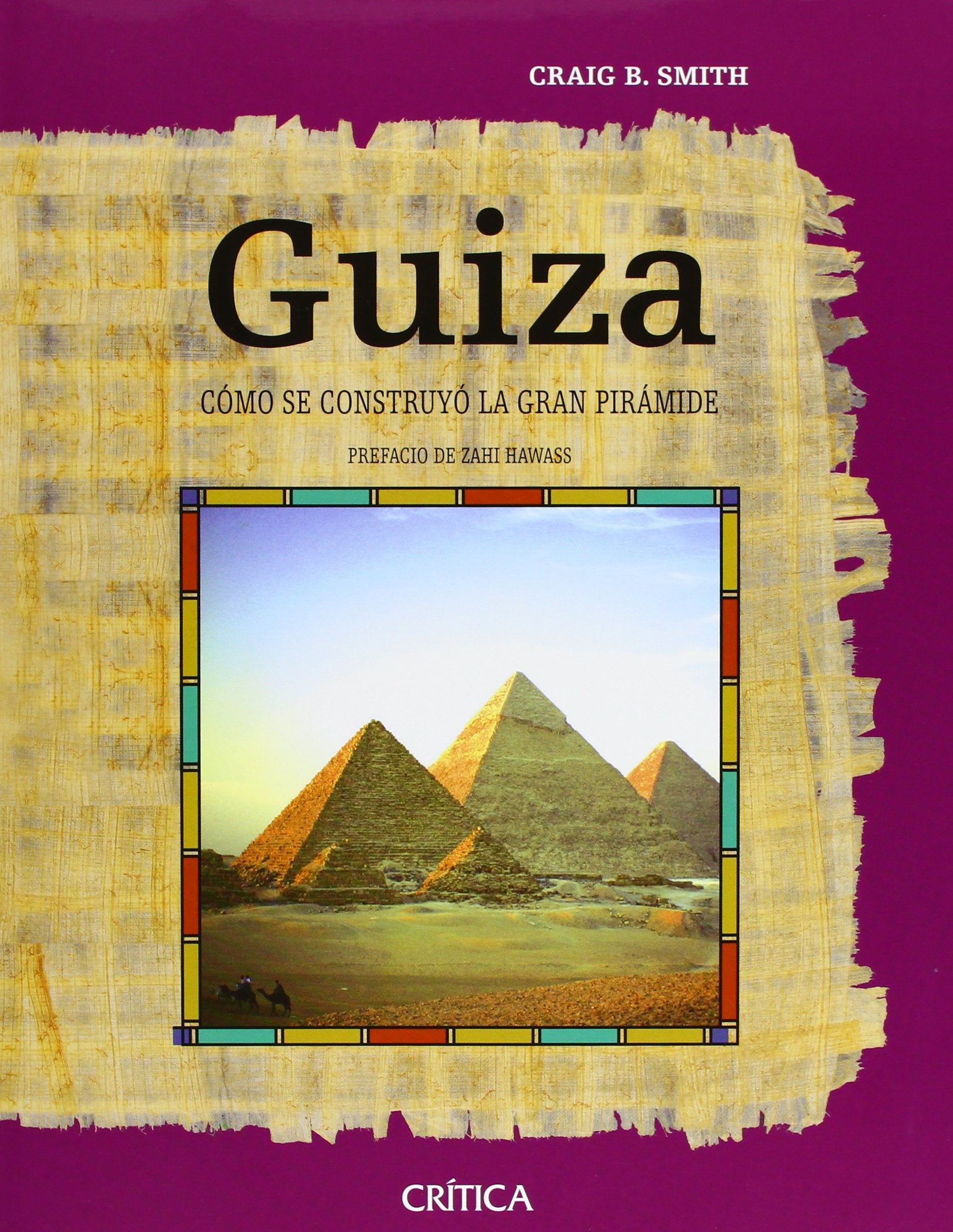 Guiza : cómo se construyó la gran pirámide (Egipto, Band 1) Books