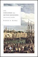 Los orígenes del mundo moderno : una nueva visión (Libros de Historia, Band 1) Books