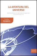 La aventura del universo : de Aristóteles a la teoría de los quantos : una historia sin fin (Drakontos Bolsillo, Band 1) Learning & Reference