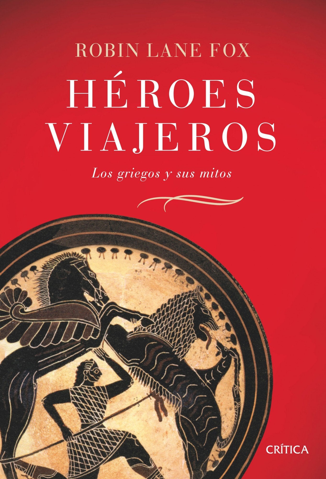 Héroes viajeros: Los griegos y sus mitos book