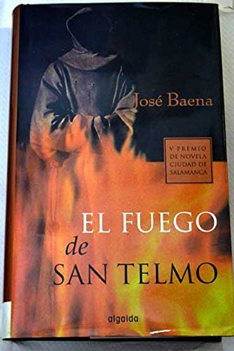 El fuego de San Telmo (Algaida Literaria) Contemporary literature