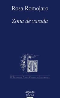 Zona de varada (ALGAIDA LITERARIA - POESÍA - Premio de Poesía Ciudad de Salamanca) Poetry