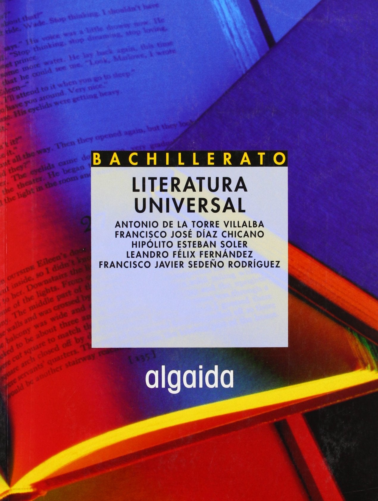 Historia de la literatura universal, 2 Bachillerato (Bachillerato L.O.G.S.E. - Segundo Curso Bachillerato L.O.G.S.E. - Lengua - Edición General) Books