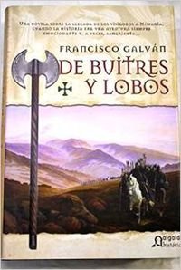 De Buitres Y Lobos / Of Vultures and Wolves book