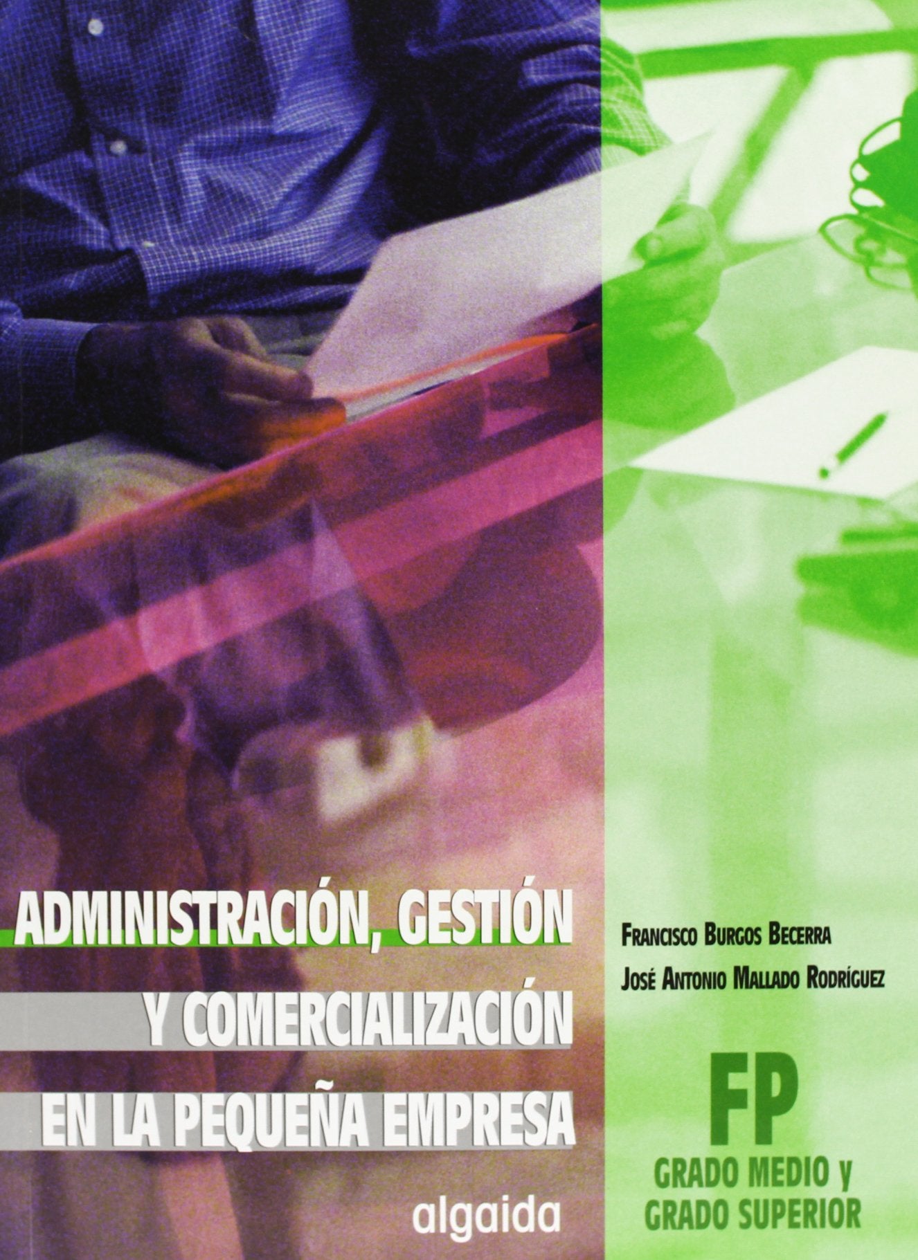 Administración, gestión y comercialización en la pequeña empresa, Formación Profesional, grado medio (Formación Profesional. Ciclos Formativos - Grado Medio - Varias Familias Profesionales) Tiptoi & Games