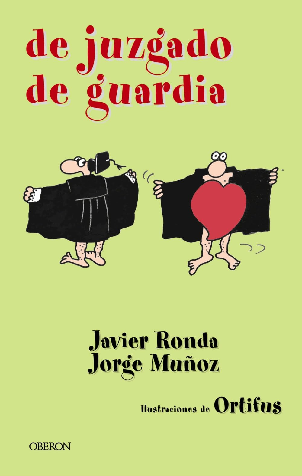 De juzgado de guardia (EDICIONES GENERALES) Humour & Satire