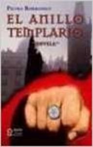El anillo templario/ The Templar Ring Historical Fiction