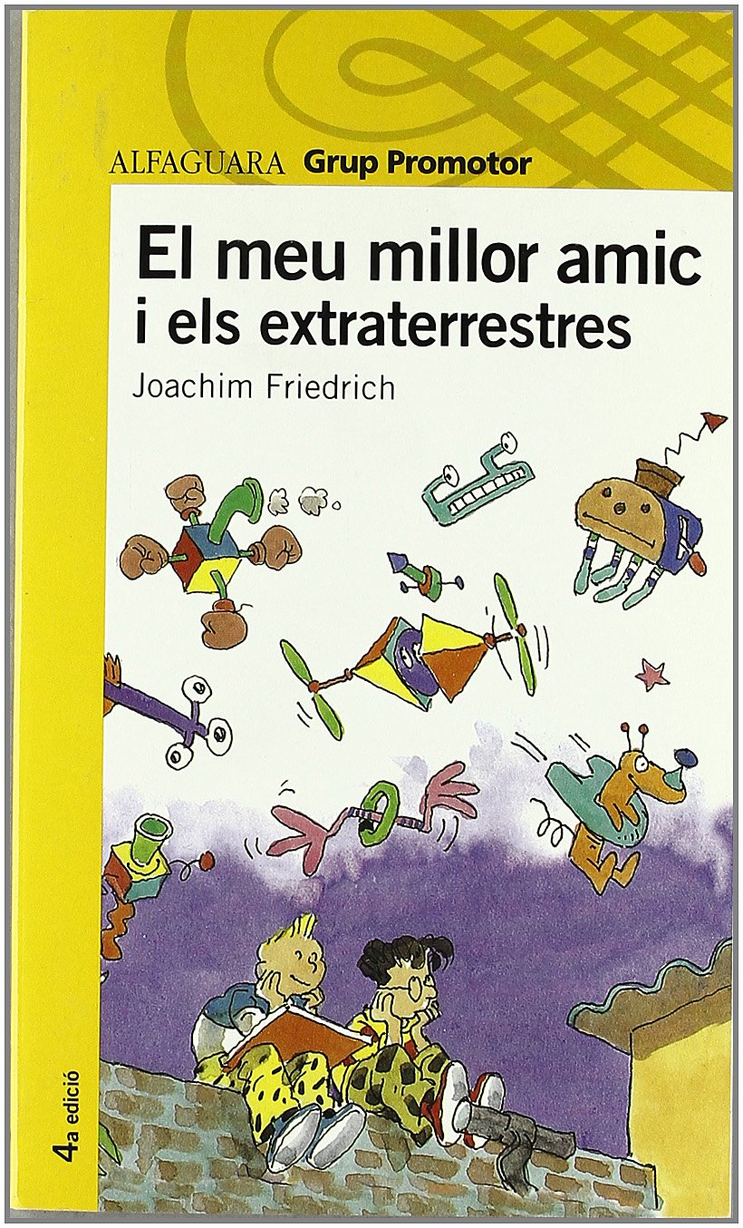 EL MEU MILLOR AMIC I ELS EXTRATERRESTRES PROXIMA PARADA book