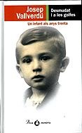 Desmudat i a les golfes.: Un infant als anys trenta book