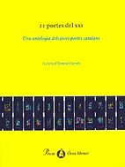 21 poetes del XXI.: Una antologia dels joves poetes catalans book