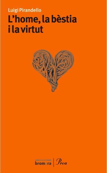 L'home, la bèstia i la virtut book