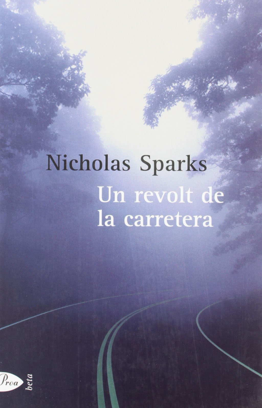 Un revolt de la carretera (A TOT VENT-BETA) Contemporary literature