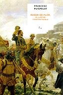Roger de Flor, El Lleo de Constantinoble book