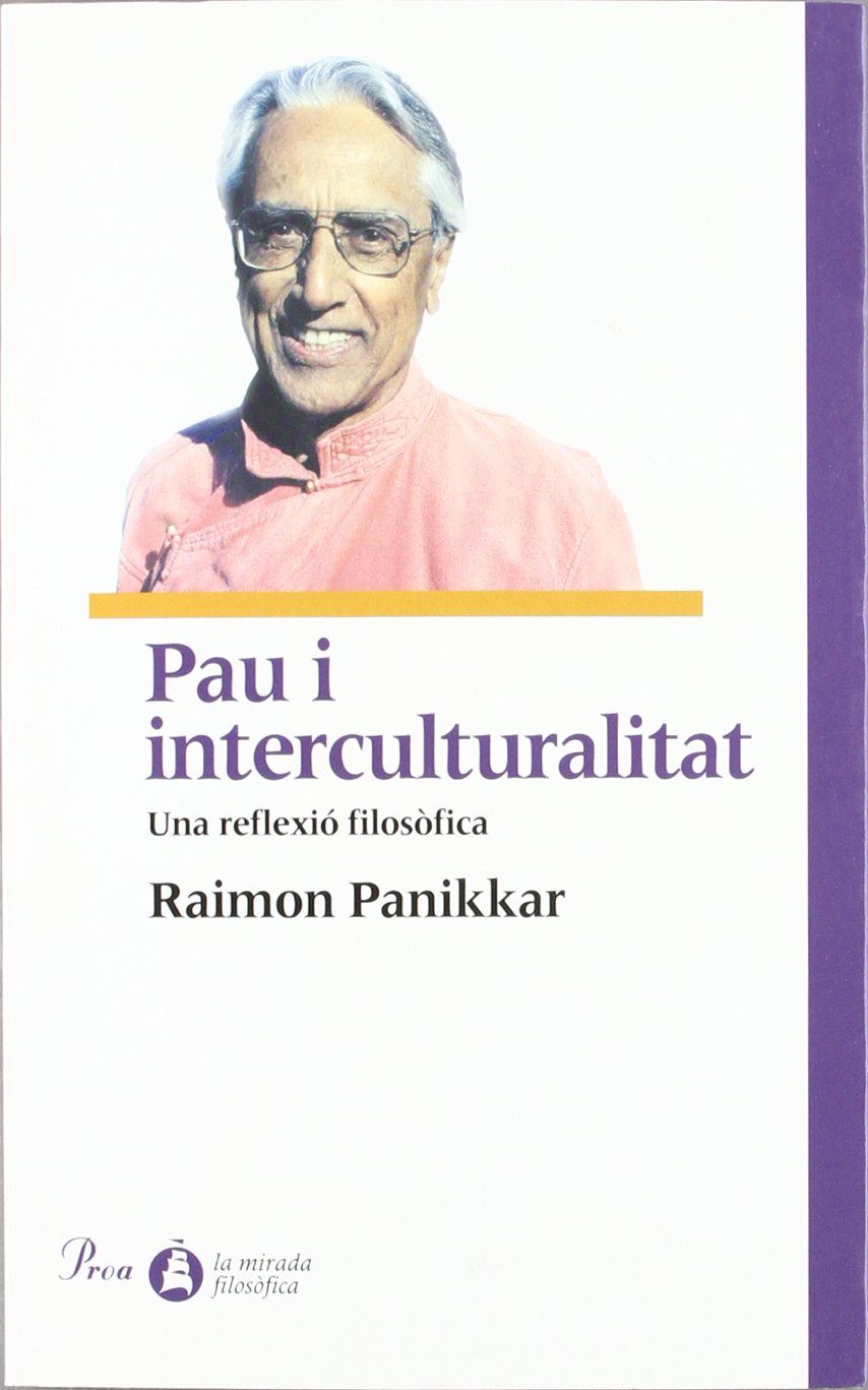 Pau i interculturalitat : una reflexió filosòfica (MIRADA (LIT)) Contemporary literature