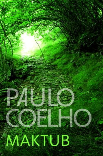 Coelho, P: Maktub Contemporary literature
