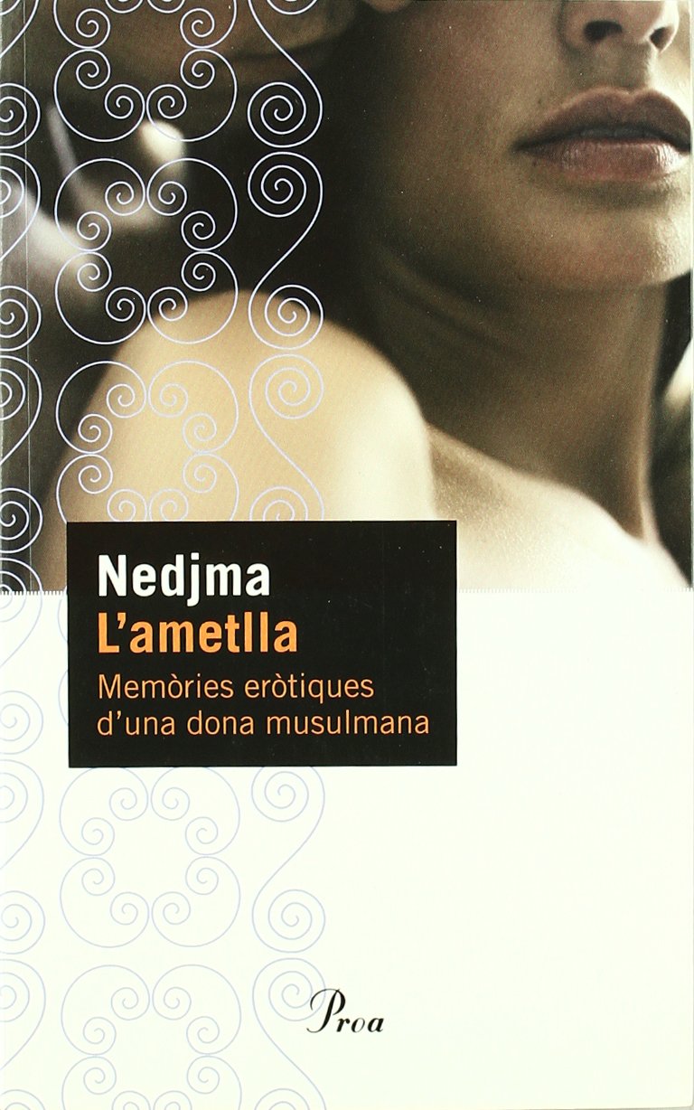 L'ametlla : memòries eròtiques d'una dona musulmana Reference Books