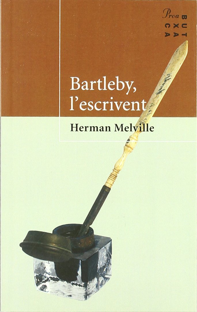 Bartleby, l'escrivent (PROA BUTXACA) Contemporary literature