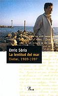 La lentitud del mar.: Dietari, 1989-1997 book