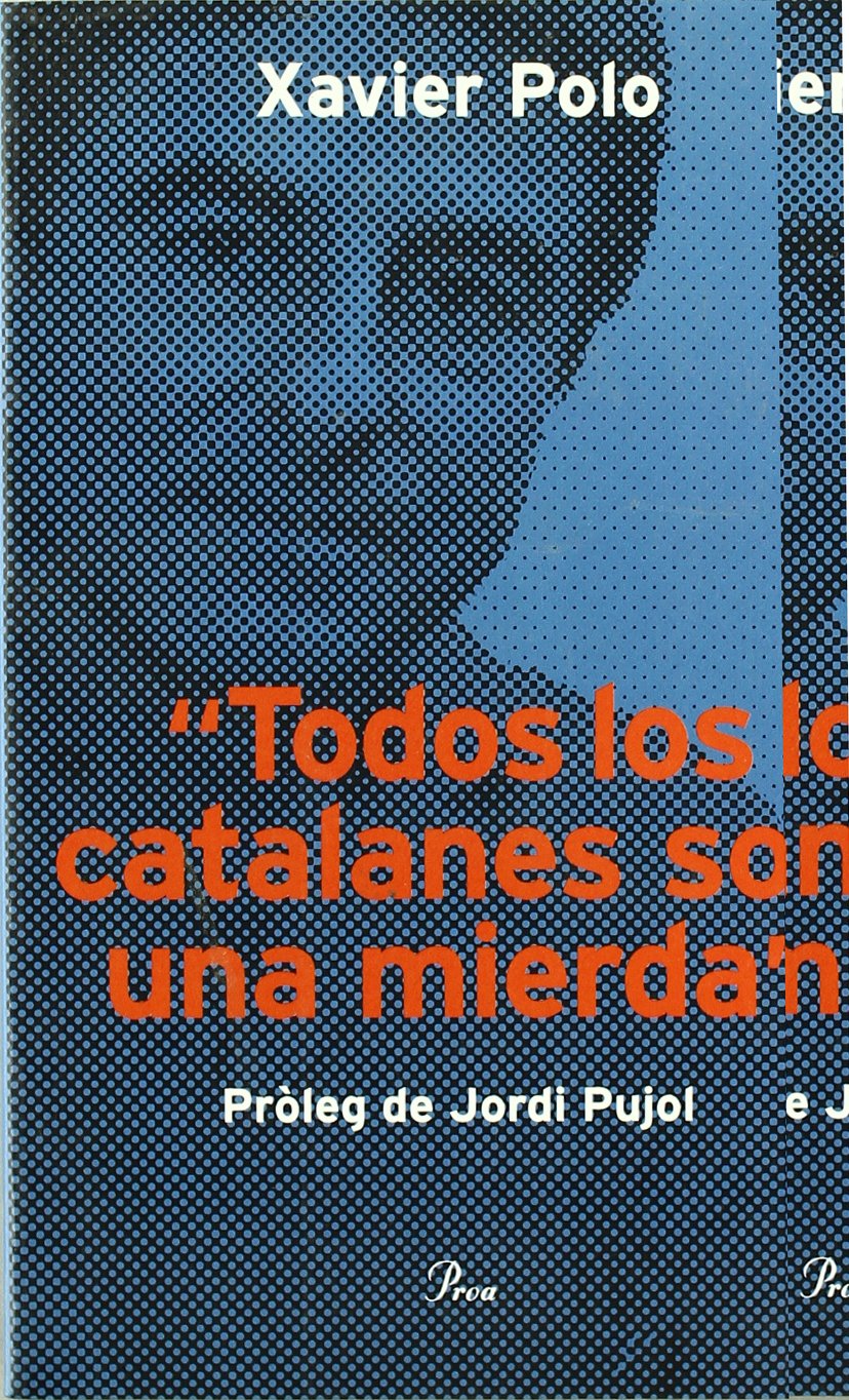 Todos los catalanes són una mierda (DEBAT) Contemporary literature