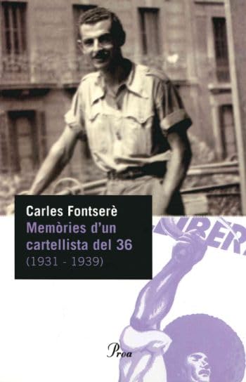 Fontserè i Carrió, C: Memòries d'un cartellista del 36, (193 Social Sciences