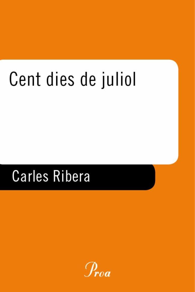 Cent dies de juliol : un testimoni de la revolució llibertària Memories