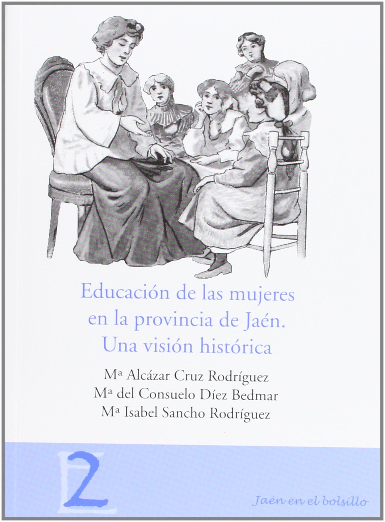 Educación de las mujeres en la provincia de Jaén book