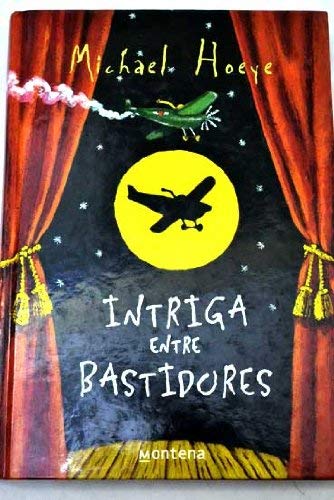 Intriga entre bastidores/ No Time Like Show Time book