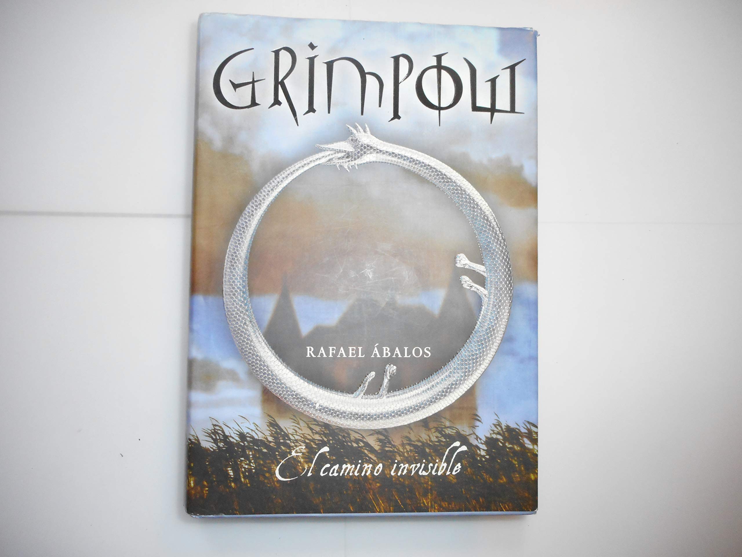 Grimpow. El camino invisible (SERIE INFINITA, Band 105246) Social Sciences