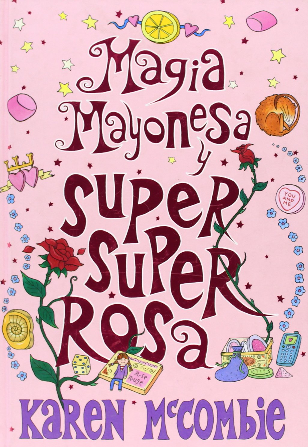 Magia Mayonesa y super super rosa (CHICAS PLUS, Band 105257) Books