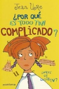 Por que es todo tan complicado? / Why is everything so Complicated? book