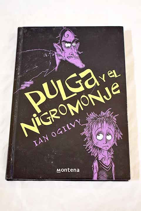 Pulga y el Nigromonje/ Measle and The Wrathmonk Non-fiction