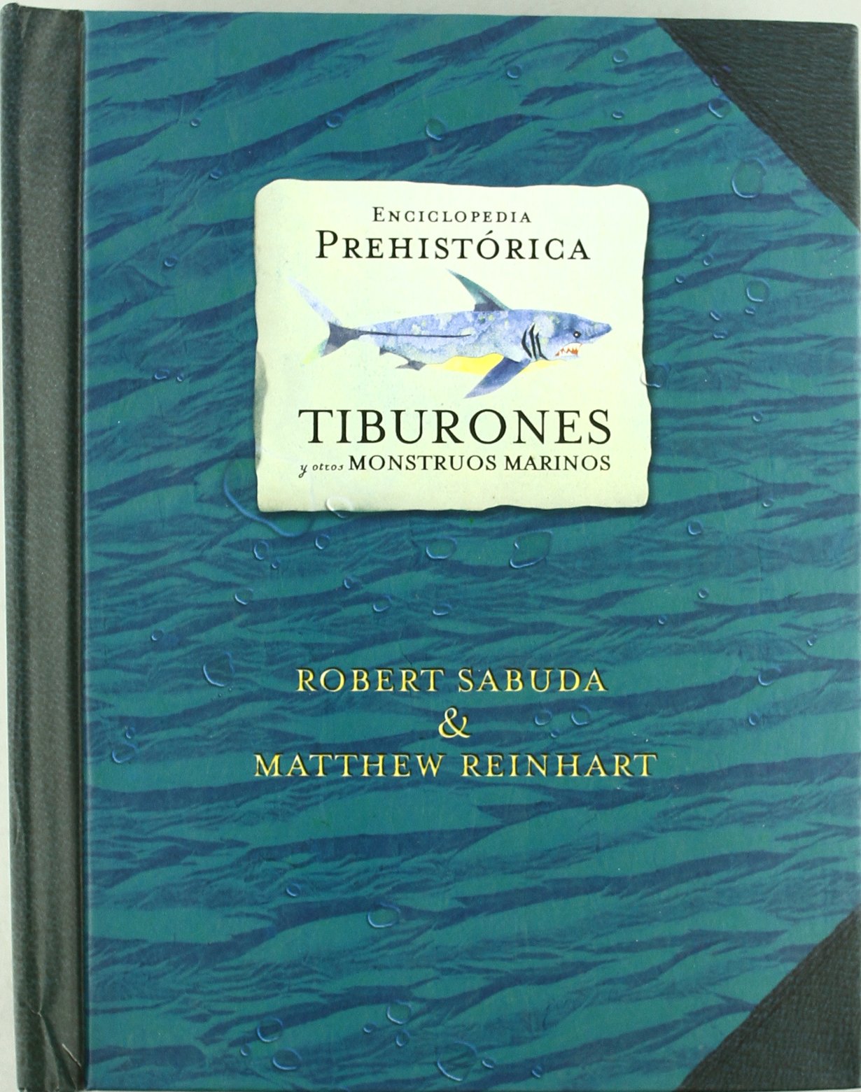 Enciclopedia prehistórica - Tiburones (LIBROS ILUSTRADOS, Band 105151) Social Sciences
