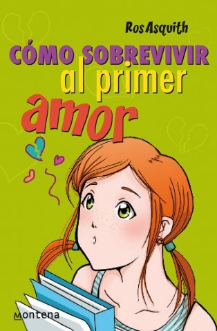 Como sobrevivir al primer amor / The Teenage Worrier's Guide to Lurve book