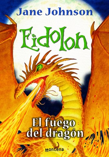 El fuego del dragon/ Dragon's Fire book