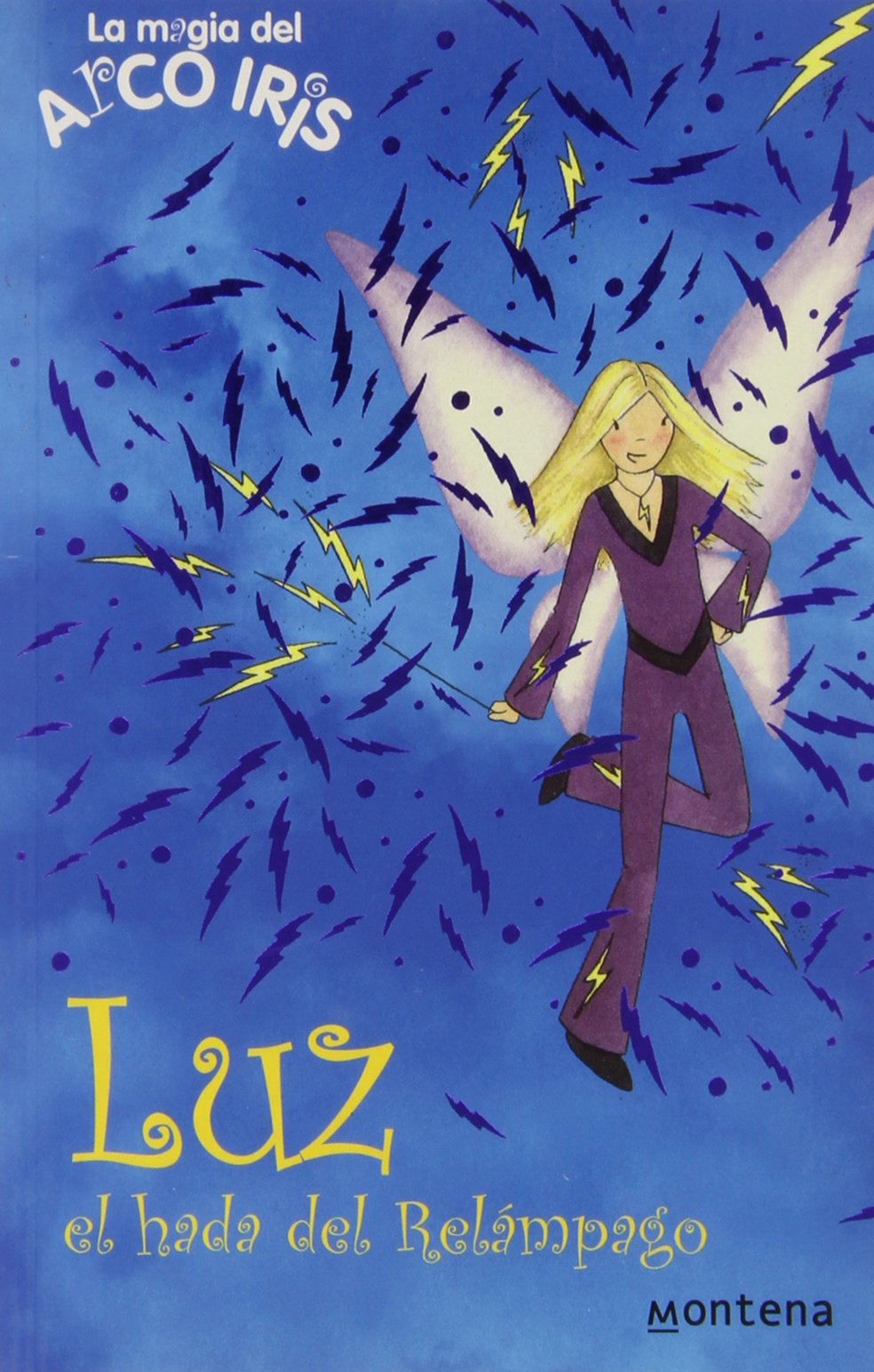 Luz, el hada del relampago/ Storm, The Lightning Fairy book