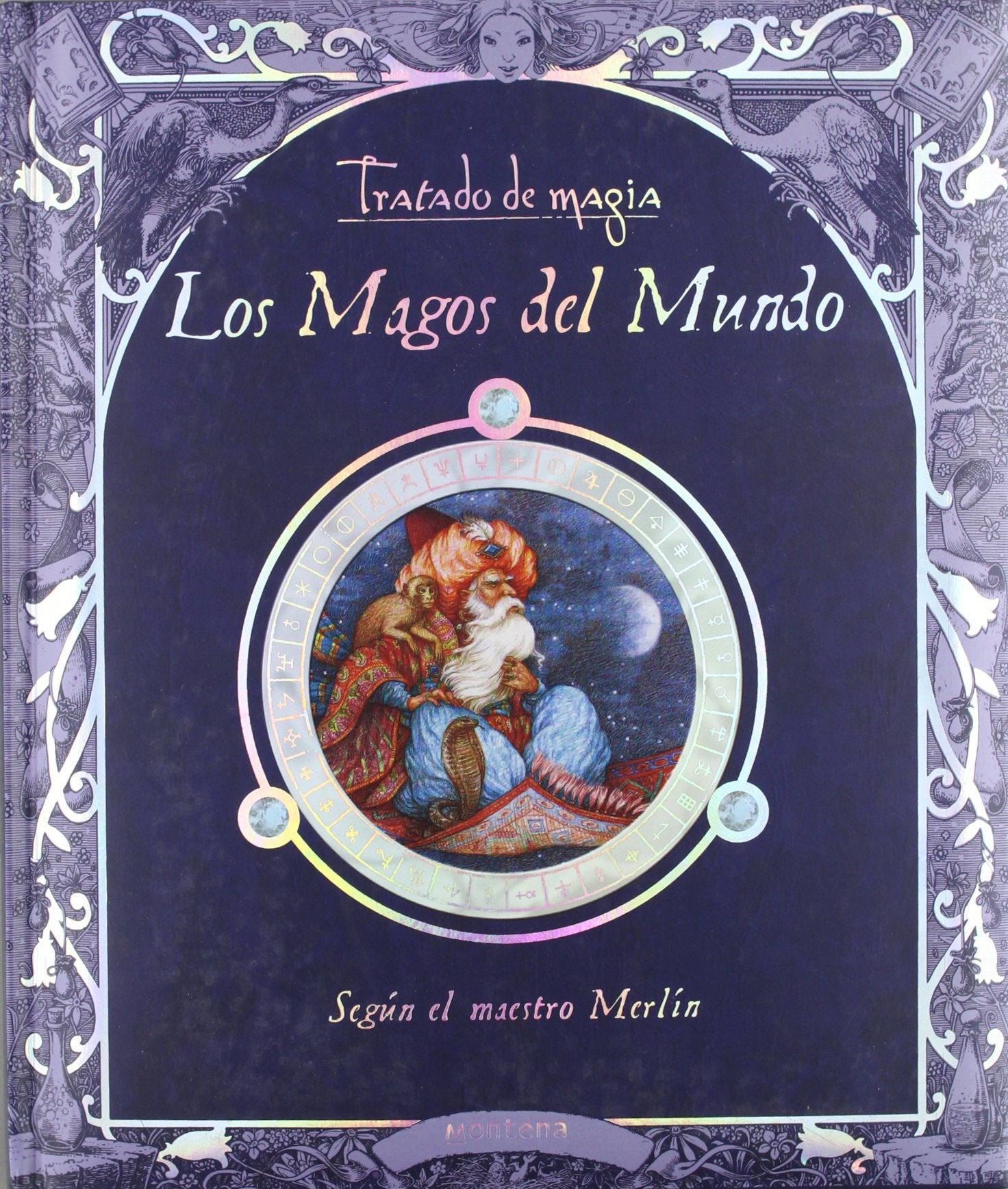 Tratado de magia/ Wizardology: Los Magos Del Mundo/ a Guide of Wizards of the World book