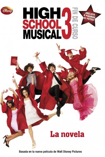 High School Musical 3. La novela Learning & Reference