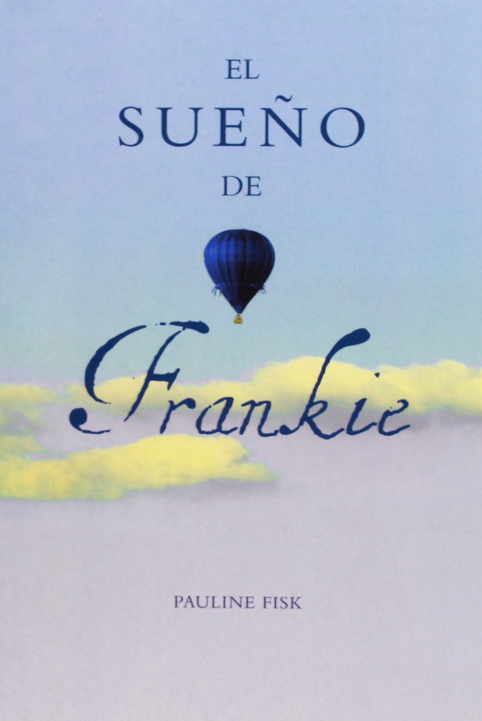 El sueno de Frankie/ Flying For Frankie book
